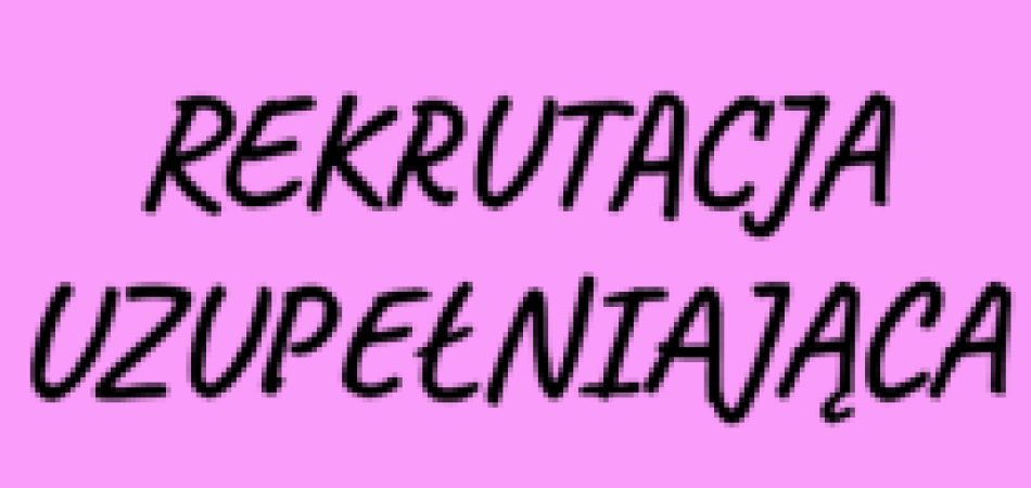 grafika dla wpisu: Rekrutacja uzupełniająca